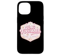 Drapeau de Football No Pads All Prowess Girl Player Citation pour Femme Coque pour iPhone 15