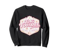 Drapeau de Football No Pads All Prowess Girl Player Citation pour Femme Sweatshirt