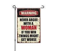 Drapeau de jardin d'été double face Welco Warning Never Argue With A Woman Drapeau de jardin Petit drapeau de jardin