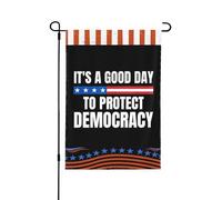 Drapeau de jardin double face 12x18 « C'est une belle journée pour protéger la démocratie » - Décoration extérieure pour les fêtes