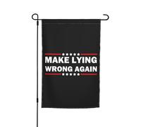 Drapeau de jardin double face « Faites de nouveau du mensonge une erreur » 30 x 45 cm pour la décoration extérieure et les cadeaux