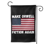 Drapeau de jardin double face « Rendons Orwell à nouveau de la fiction » (12 x 18 pouces) - Décoration extérieure pour la maison ou les fêtes
