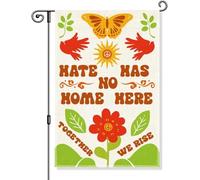 Drapeau de jardin « Hate Has No Home Here Together We Rise » - Drapeaux amusants pour résister à l'extérieur, justice sociale, inclusion, égalité, paix