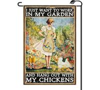 Drapeau de jardin « I Just Want to Work in My Garden and Hang Out with My Chickens » - Double face - Rustique - Petits drapeaux Chicke