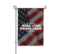 Drapeau de jardin imprimé recto verso « Rendez le mensonge à nouveau inacceptable » (32 x 46 cm) pour la décoration extérieure