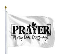 Drapeau De Jardin La Prière Est Mon Langage D'Amour Bannière De Cour 100% Polyester Bannière Décorative Léger Drapeaux Décoratifs D'Extérieur Pour Procession Patio Club 90X150Cm