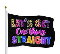 Drapeau De Jardin Let'S Get One Thing Straight Garden Flag Premium Drapeau De Bienvenue Couleur Vive Pride Flag Pour Pelouse Cour Pavillon 152X90CM