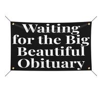 Drapeau De Jardin Personnalisé Drapeaux Drôle Sarcastique En Attendant La Grande Et Belle Nécrologie Décoratifs Suspendus Fanion Pour Décorations Célébration Fête 90X150Cm
