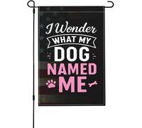 Drapeau de jardin rustique double face I Wonder What My Dog Named Me