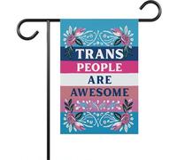 Drapeau de jardin Trans People Are Awesome - Décoration extérieure et terrasses - Cadeau idéal pour une pendaison de crémaillère