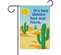 Drapeau de jardin u201cCactus Sun It s too damn hot out here, u201d double face en décoration de cour saisonnière Outsi