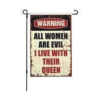 Drapeau de jardin « Welcome Garden Warning All Women Are Evil I Live With Their Queen » - Décoration de jardin pour l'extérieur de la ferme