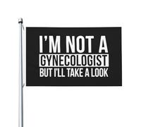 Drapeau De La Fierté Je Ne Suis Pas Gynécologue, Mais Je Vais Jeter Un Coup D'Œil. Uv Fade Résistant Bannière Amusant Drapeau Décoratif De Jardin Pour Fête Patio Extérieure 3X5 Ft