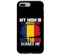 Drapeau de la Roumanie Humoristique « My Mom is Romanian Nothing Scares Me » Coque pour iPhone 7 Plus/8 Plus