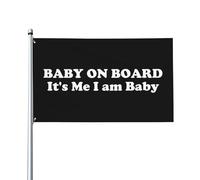 Drapeau de maison « Baby On Board It's Me I Am Baby » de 0,9 x 1,5 m - Bannière extérieure vibrante sur un seul côté pour la décoration de cour, résiste à la décoloration