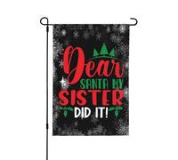Drapeau de Noël « Cher Père Noël, c'est ma sœur qui l'a fait », Drapeau de jardin personnalisé « Cher Père Noël, c'est ma sœur qui l'a fait », Bannière décorative double face 12x18 pour l'extéri