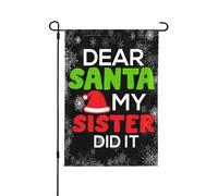 Drapeau de Noël « Cher Père Noël, c'est ma sœur qui l'a fait », petit drapeau de jardin décoratif double face 12x18 pour l'été