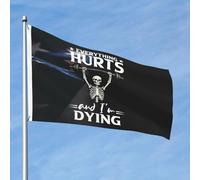 Drapeau De Pirate Décoratifs Drapeaux J'Ai Mal Partout Et Je Suis En Train De Mourir Couleurs Vives Bruant Pour Maison Manif Décorations 90X150Cm