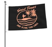 Drapeau De Pirate Résistants Aux Intempéries Drapeaux Bons Moments Et Quelques Lignes De Bronzage Décoratifs Bannière Extérieure Pour Jardin Célébration Intérieur 90X150Cm