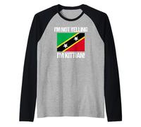 Drapeau de St Kittian avec Inscription « I'm Not Yelling Kittian » Manche Raglan