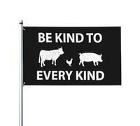 Drapeau de Vacances 90X150cm, Soyez gentil avec tout le monde Vegan Personnalisé Drapeaux Double Couture Suspendus Fanion pour Événements Fête Balcon