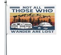 Drapeau de Vacances 90X150cm, Tous ceux qui errent ne sont pas perdus Personnalisé Drapeaux Résistants aux Intempéries Flags pour Anniversaire Intérieur manif