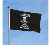 Drapeau De Vacances Avec Œillets Drapeaux Il N'Est Jamais Trop Tôt Pour Halloween Résistant À La Décoloration Bruant Pour Balcon Décorations Manif 90X150Cm