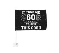 Drapeau de voiture 12x18 pouces Il m'a fallu 60 ans pour avoir une aussi belle apparence de fenêtre double face anti- de voit