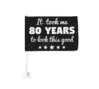 Drapeau de voiture 12x18 pouces pour cadeau d'anniversaire de 80 ans Il a fallu 80 ans pour avoir une si belle apparence Drapeau de voiture drôle Clip de fenêtre double face résista
