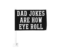 Drapeau de voiture 12x18 pouces pour les blagues de papa, comment les yeux roulent de fenêtre double face anti-décoloration im