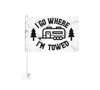 Drapeau de voiture 12x18 pouces pour voiture, je vais là où je suis remorqué, drapeau de fenêtre double face, clip de fenêtre résistant à la décoloration, drapeaux de fenêtre de voiture imperméables (