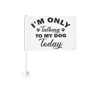 Drapeau de voiture avec citation amusante « Je ne parle qu'à mon chien » 12 x 18 cm, décoration de fenêtre de voiture, drapeaux de fenêtre de voiture imperméables, clip de fenêtre double face, drapeau