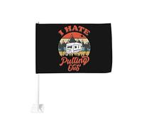Drapeau de voiture I Hate PullingFunny Camper RV Camping Trailer Cadeau Drapeau de voiture 12x18 pouces Drapeaux de voiture Décoration de fenêtre de voiture, Drapeaux de fenêtre de voiture imperméable
