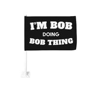 Drapeau de voiture « Je suis Bob » en train de faire des choses Bob - 30,5 x 45,7 cm - Décoration de fenêtre de voiture - Drapeaux de fenêtre de voiture imperméables - Clip de fenêtre double face - Ré