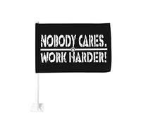 Drapeau de voiture « Nobody Cares Work Harder » 12 x 18 pouces, décoration de fenêtre de voiture, drapeaux de fenêtre de voiture imperméables, clip de fenêtre double face, drapeau de fenêtre résistant