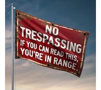Drapeau de voiture pour chambre avec panneau d'avertissement rouillé : No Trespassing - If You Can Read This, You'Re Flag Accessoires de chambre pour homme Décoration de camping-car (120 x 180 cm)