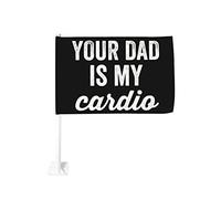 Drapeau de voiture « Your Dad Is My Cardio » 30,5 x 45,7 cm, décoration de fenêtre de voiture, drapeaux de fenêtre de voiture imperméables, clip de fenêtre double face, drapeau de fenêtre résistant à