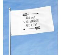 Drapeau décoratif d'extérieur avec inscription « Not All Who Wander Are Lost » pour jardin, porche, mur, terrasse, porte d'entrée, arrière-cour