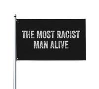 Drapeau décoratif d'extérieur premium 90 x 150 cm « L'homme le plus raciste du monde » - Couleurs vives, résistant au vent et à l'eau - Idéal pour le jardin et les événements