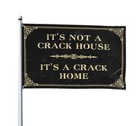 Drapeau décoratif pour chambre de garçon avec inscription « It's Not A Crack House It'S A Crack House It 'S A Crack » - Accessoires de décoration pour la maison, le bar, le bureau - 30 x 45 cm