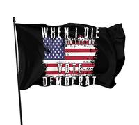Drapeau démocrate « When I Die Don't Let Me Vote » 3 x 5 pieds avec deux œillets en laiton, double couture, couleurs vives, anti-décoloration