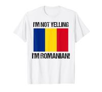 Drapeau des Pays roumains avec Citation B « I'm Not Yelling » T-Shirt Graphique avec Valeur