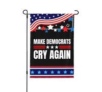 Drapeau double face 12x18 « Faites pleurer les démocrates à nouveau » - Décoration de jardin anti-libéralisme