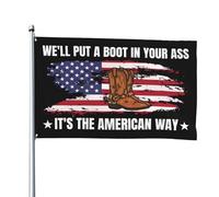 Drapeau du 4 juillet « On va te botter le cul ! C'est le rêve américain ! » Bannière 120 x 180 cm pour la mais
