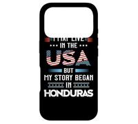 Drapeau du Honduras « I May Live in The USA But My Story Began » Coque pour iPhone 17 Pro