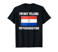 Drapeau du Paraguay avec Inscription « I'm Not Yelling » T-Shirt
