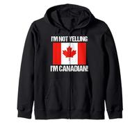 Drapeau du Pays Canadien « I'm Not Yelling » Sweat à Capuche