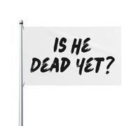Drapeau « Est-il déjà mort » (3 x 5 pieds)