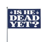 Drapeau « Est-il mort » 3 x 5 cm, bannière, drapeaux, résistant aux UV et à la décoloration, pour décoration intérieure et extérieure