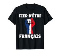 Drapeau Fierté Patriotisme Fier d'être Français Patriote T-Shirt